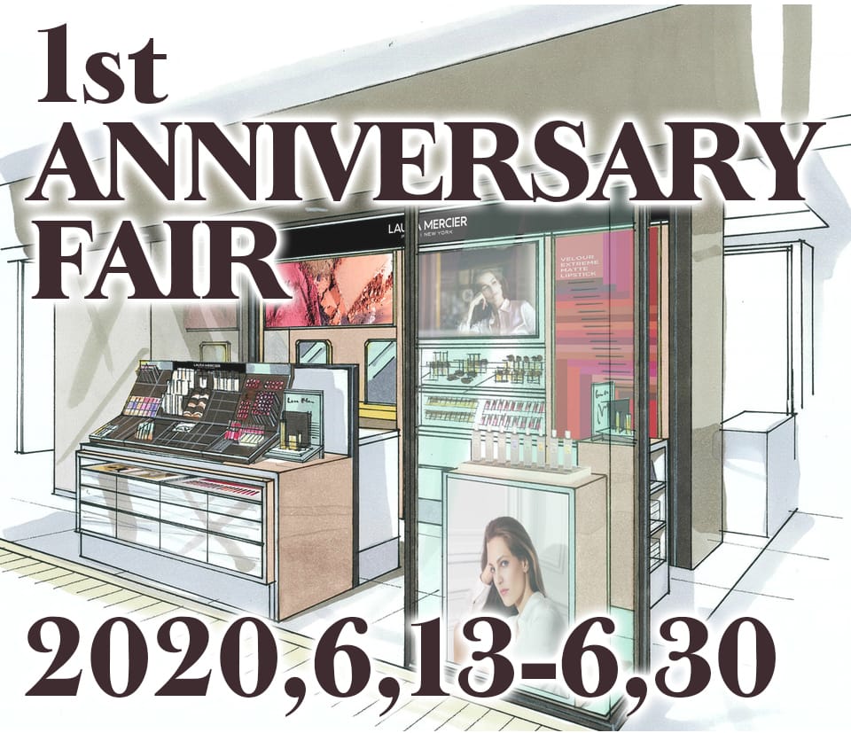 パフューマリースキヤ エスパル店 ローラメルシエカウンター 1st Anniversary Fair